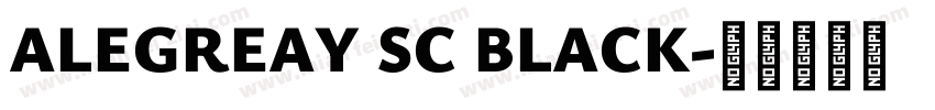 ALEGREAY SC BLACK字体转换